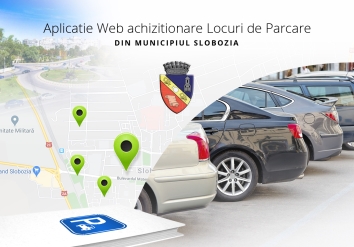 Portofoliu Primaria Slobozia - Aplicatie web pentru achizitionarea locurilor de parcare
